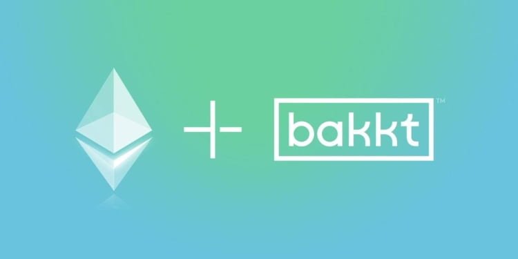 Bakkt x Ethereum