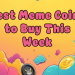 Best New Meme Coins, Significant Returns, Meme Coins to Buy, High ROIs, Expert Advice