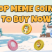 Best Meme Coin for Exponential Returns Top Meme Coins for High ROI Meme Coins with the Best Growth Potential Future-Proof Meme Coins to Invest In Most Profitable Meme Coins in 2025