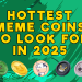 top new meme coins, best crypto investments 2025, meme coins making waves, best crypto presales, trending meme coins