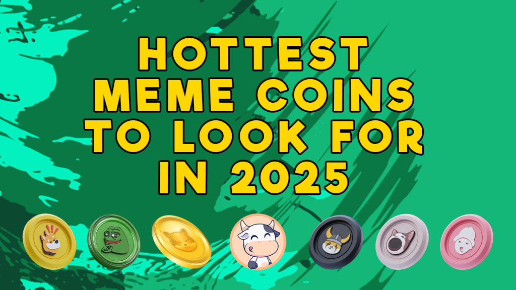 Tbest meme coins, new meme coins 2025, BTFD Coin presale, meme coins with 100x potential, best crypto investments 2025.