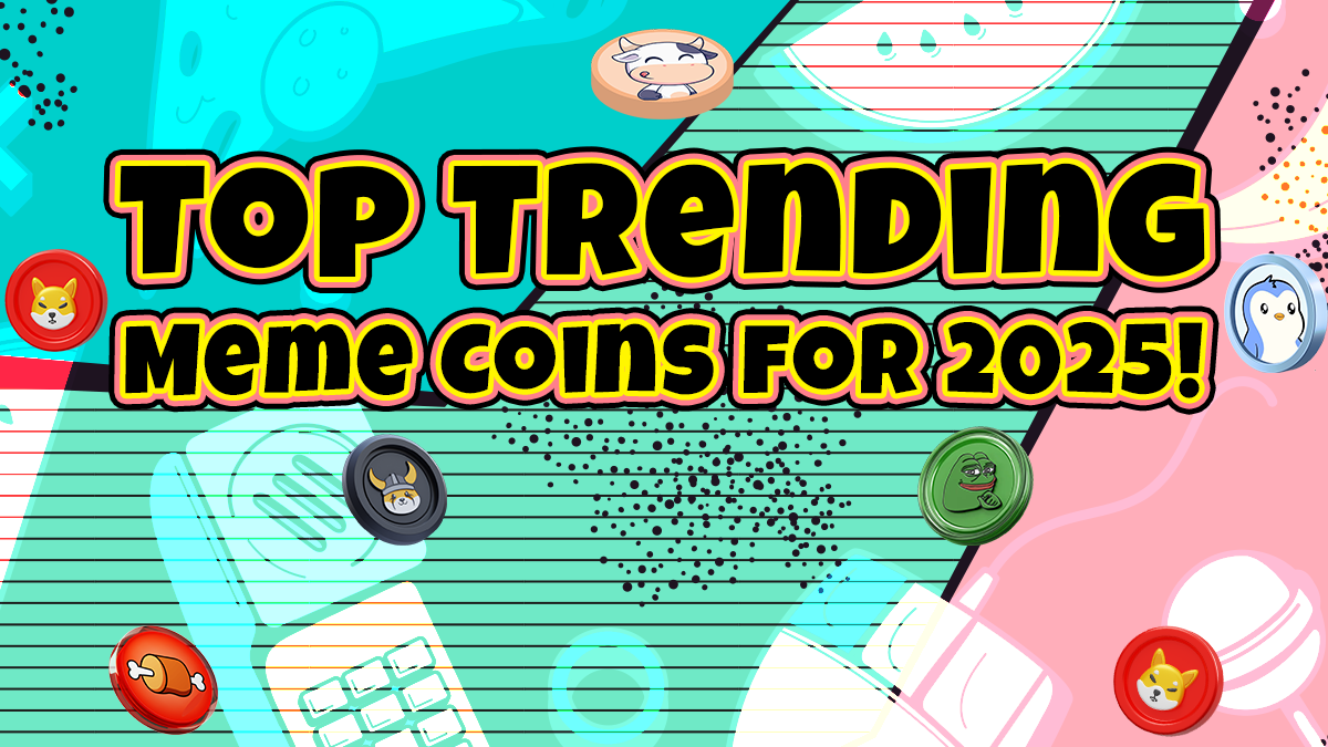 5 Top New Meme Coins to Buy and Hold for Short-Term Investments: Hottest Picks Poised for Crazy Gains Deeper Into 2025