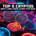 Top cryptocurrencies to buy today Best crypto investments March 2025 High-potential altcoins for 2025 Next big cryptocurrency to explode Best crypto coins for long-term growth