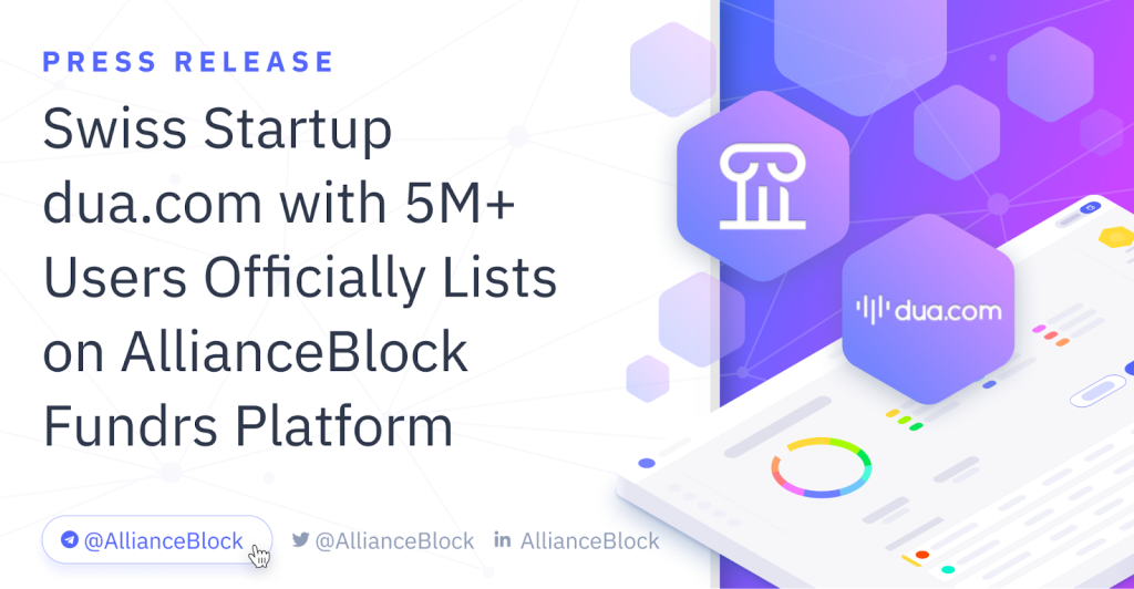 AllianceBlock Fundrs Platform Officially Lists Swiss Startup dua.com With 5M+ Users 1 allianceblock