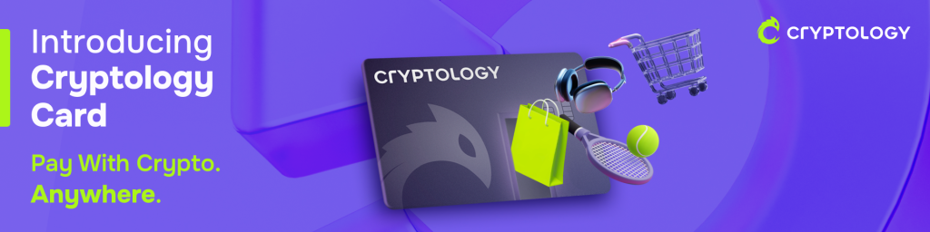 Cryptology Launches New Crypto Card for Easy Everyday Spending 1 image
