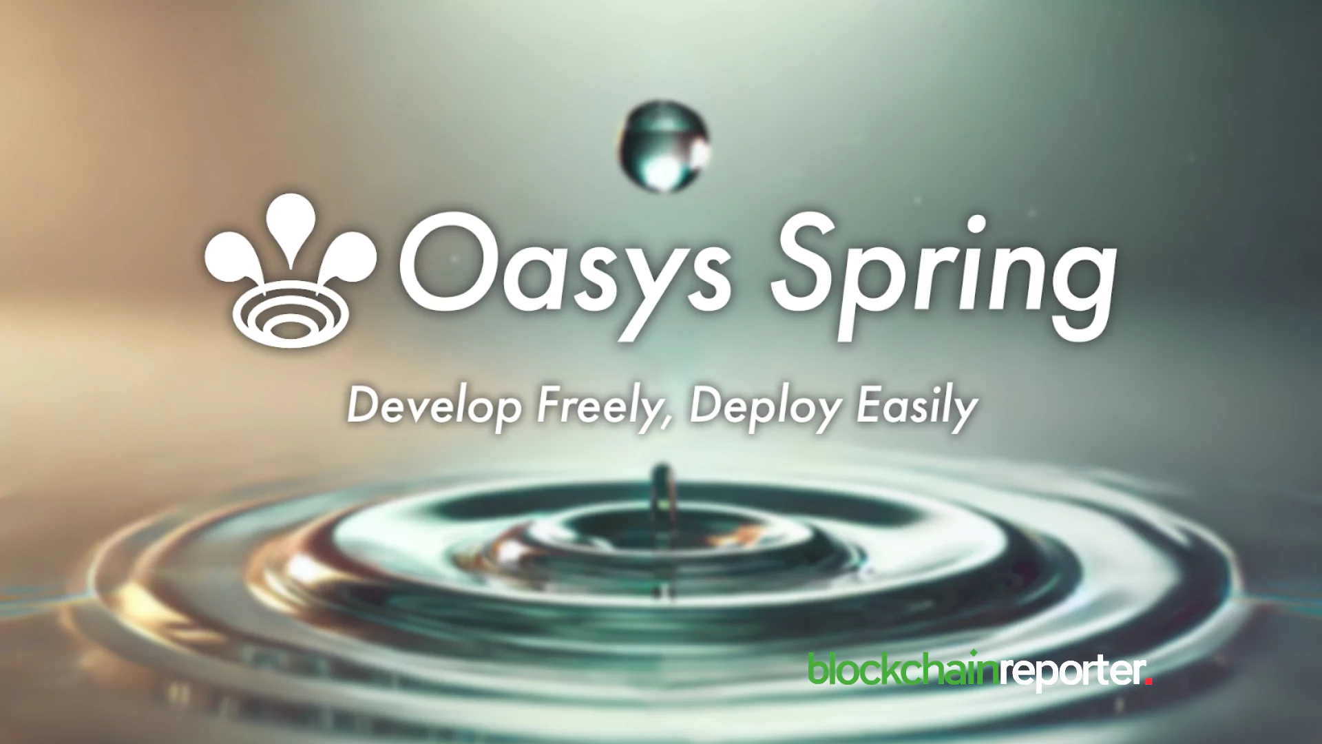 Oasys Launches Oasys Spring to Transform dApp Development