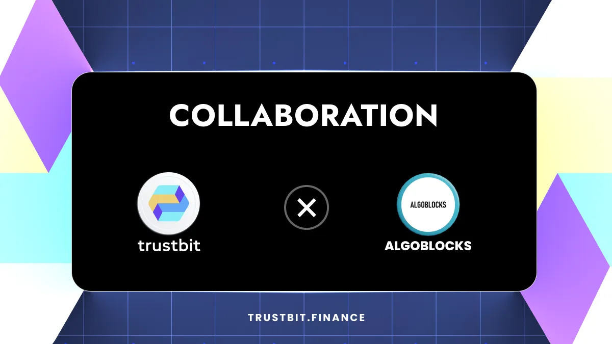 TrustBit Exchange Announces Partnership with Algoblocks to Provide Enhanced DeFi Trading Tools
