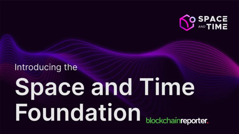 Space and Time Launches Foundation Debuts to Advance ZK-Proven Crypto Infrastructure