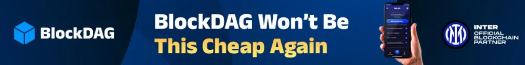 Analysts Eye $1 For This Layer 1 – BlockDAG Joins the Ranks of Top Crypto Gainers 1 BlockDAG8578 banner 2