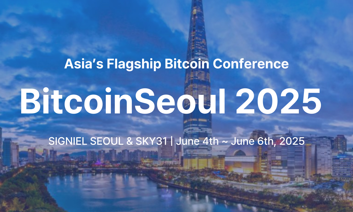 Bitcoin Seoul 2025 to Host Global Industry Leaders for Asia’s Largest Bitcoin-Focused Conference 2 HD final 1746014005cfSikGZBL9
