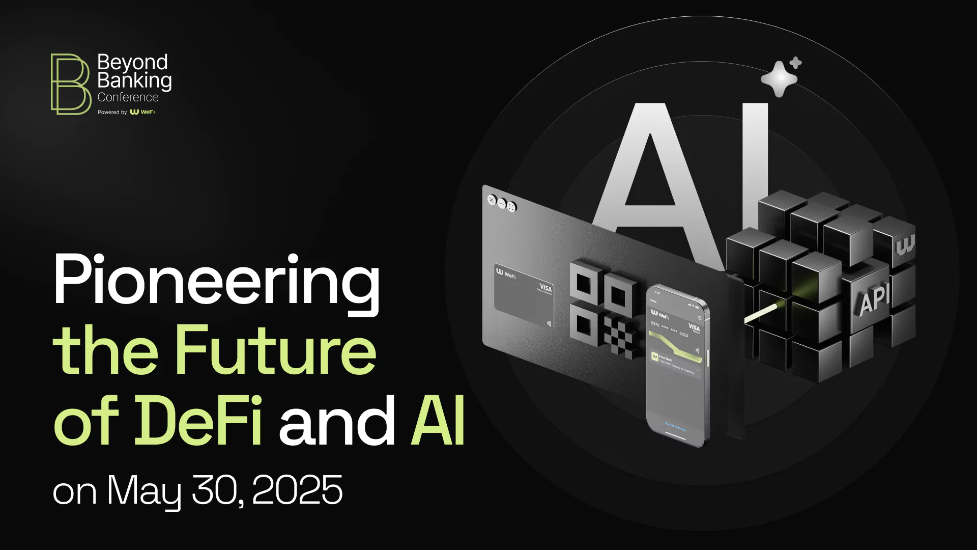 Beyond Banking Conference by WeFi: Pioneering the Future of DeFi and AI on May 30, 2025