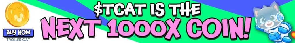 Troller Cat at $0.00003684? Not for Long – Troll Face Closing Soon With 13x ROI as Dogwifhat and Baby Doge Coin Rally 1 TCAT banner 1
