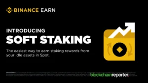 Binance Unveils ‘Soft Staking’ for Flexible, Daily Rewards