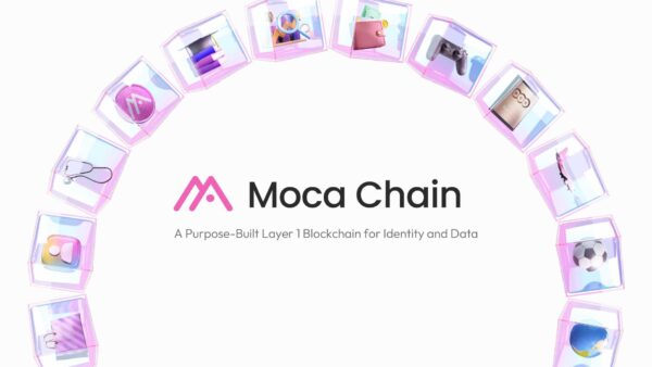 Moca Foundation announces Moca Chain for self-sovereign, privacy-preserving identity and user verification