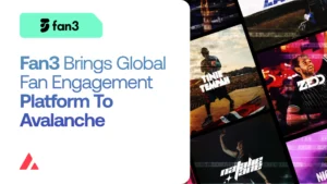 Fan3 Brings Real Fans Back to the Front Row with Avalanche-Powered Platform