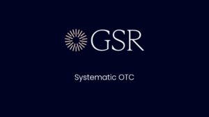 GSR Launches Enhanced Systematic OTC Platform, Expanding FX Capabilities and Asset Coverage