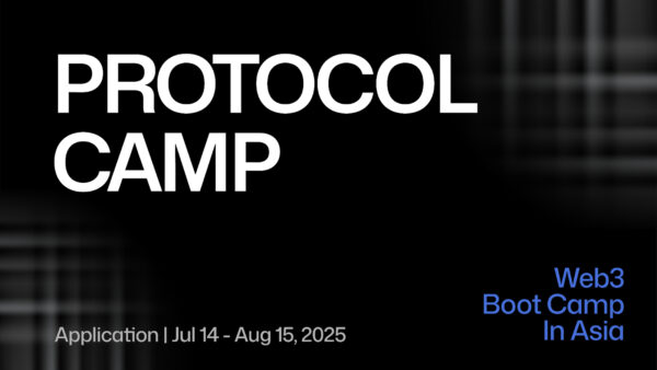 Protocol Camp Announces Upcoming New Edition to Empower Web3 Innovators Across Asia