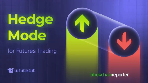 WhiteBIT Launches Hedge Mode to Empower Crypto Futures Traders with Advanced Risk Management Tools