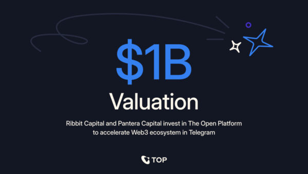 The Open Platform is first unicorn in Web3 ecosystem in Telegram at $1bn valuation