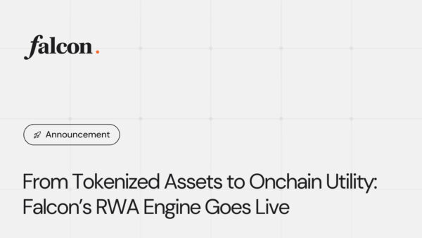 Falcon Finance Unlocks Real-World Asset Utility with First Live USDf Mint Using Tokenized Treasuries