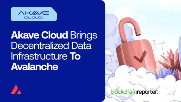 Akave Unveils Akave Cloud, Avalanche’s First Decentralized Data Layer