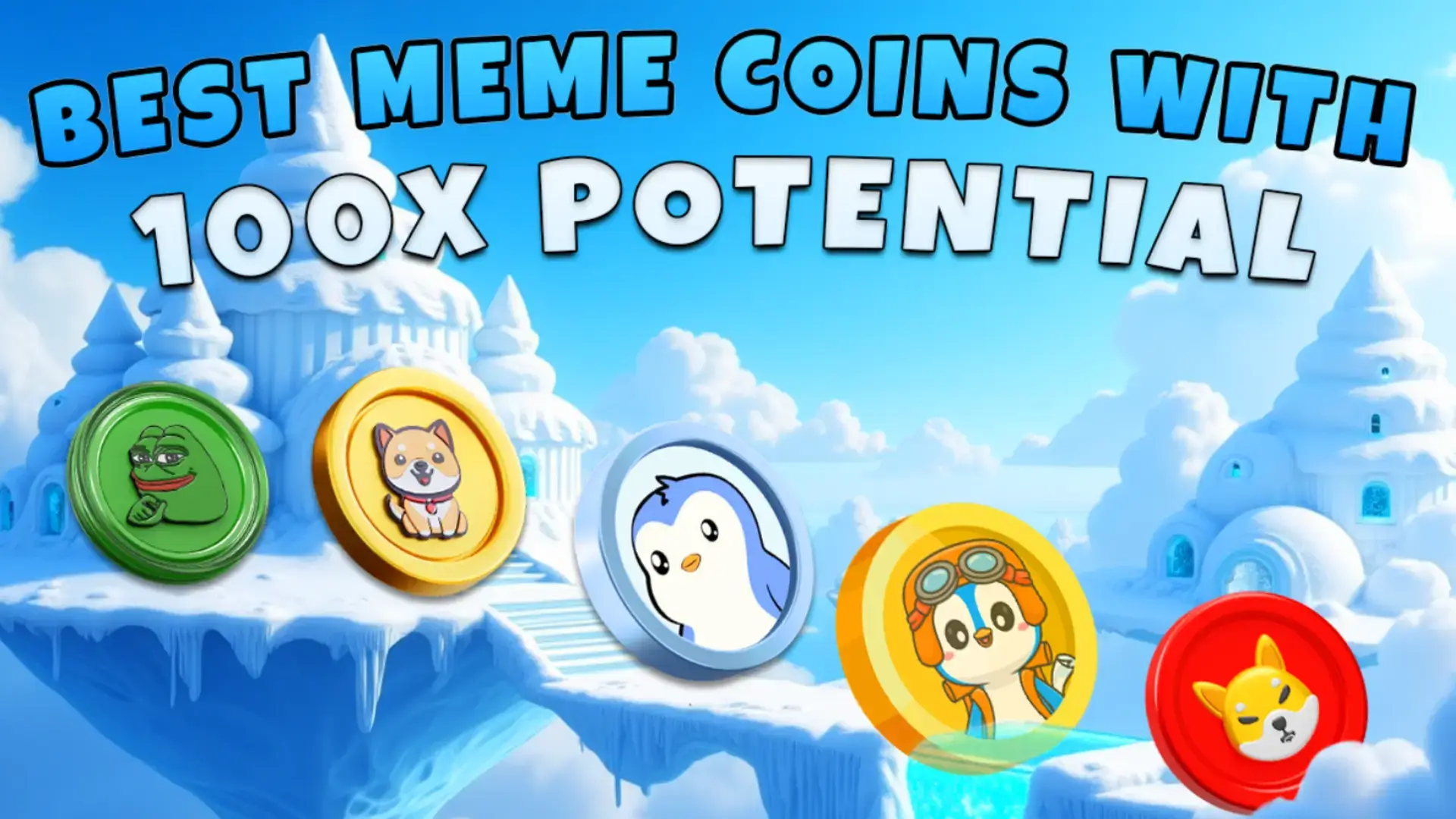 Don’t Miss Out On These 7 Top Meme Coin To Buy Now Before Prices Skyrocket