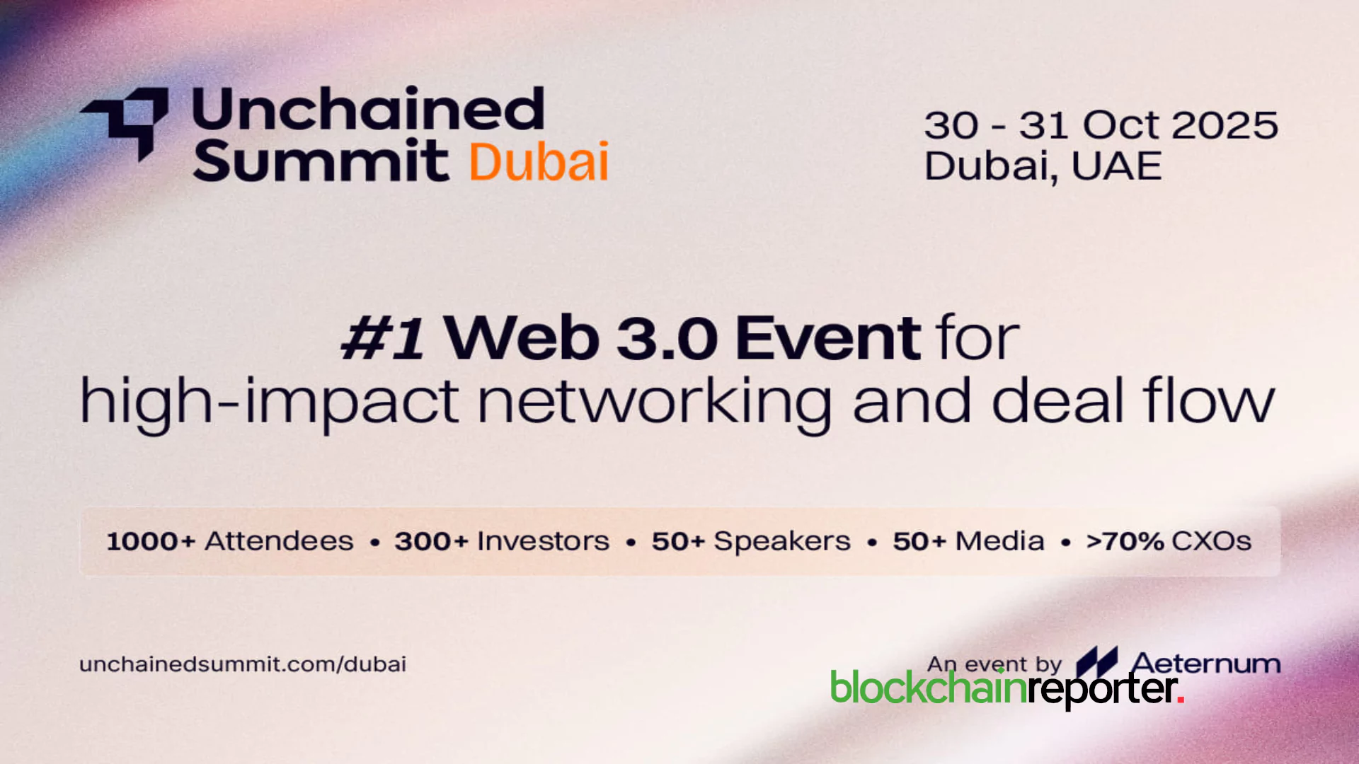 Aeternum Confirms Return of Unchained Summit to Dubai on October 30–31, 2025