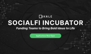 SKALE Labs Launches SocialFi Incubator to Fund the Next Generation of Viral Web3 Social Applications