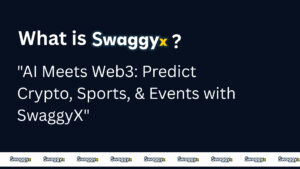SwaggyX.com Launches First AI-Powered Web3 Prediction Platform for Crypto, Sports, and Global Events