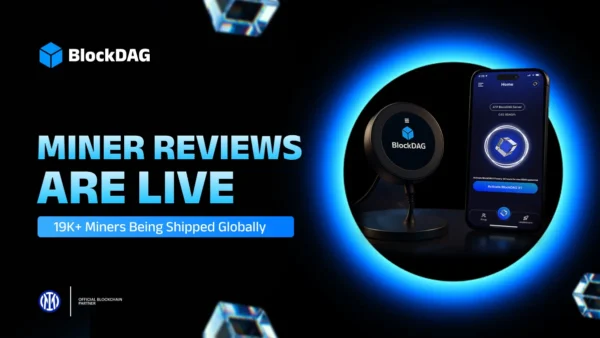 BlockDAG Turns Heads With Miner Reviews Flooding in and $405M Raised: Why This Is the Best Crypto to Buy Now