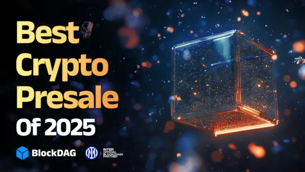 Best Presale Crypto for 2025: BlockDAG’s $400M Presale Beats BlockchainFX, BullZilla & Maxi Doge