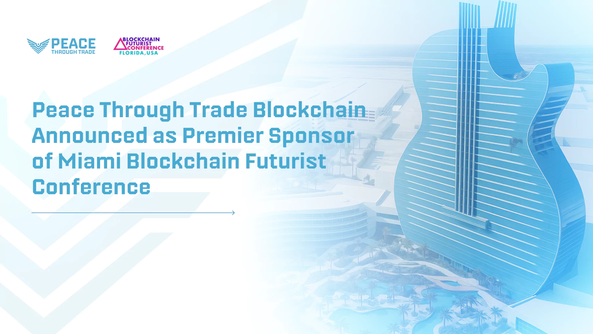 Peace Through Trade Blockchain (PTT) Announced as Premier Sponsor of Futurist Miami 2025