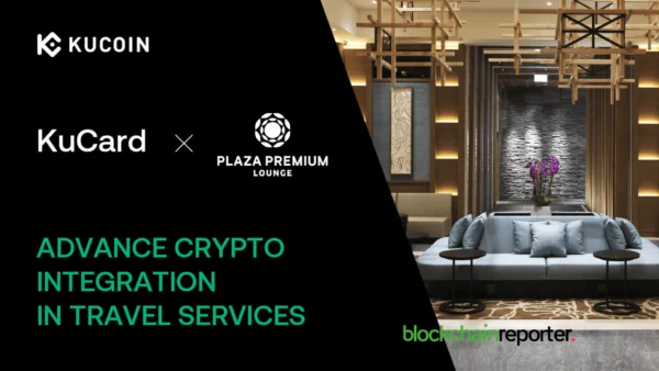 Plaza Premium Lounge Teams Up with KuCard to Bring Crypto Payments to Global Travel Hubs