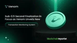 Venom Launches Live Transaction Monitor, Claims Sub-0.5s Confirmation Times