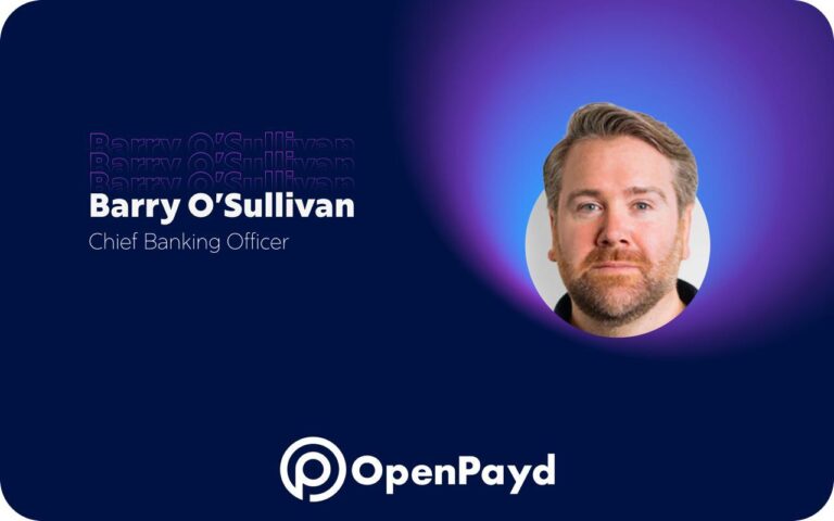 OpenPayd appoints Barry O’Sullivan as Chief Banking Officer