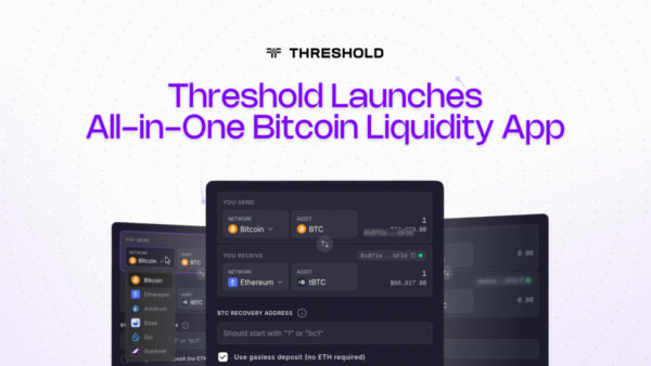 Threshold Launches All-in-One Bitcoin Liquidity App