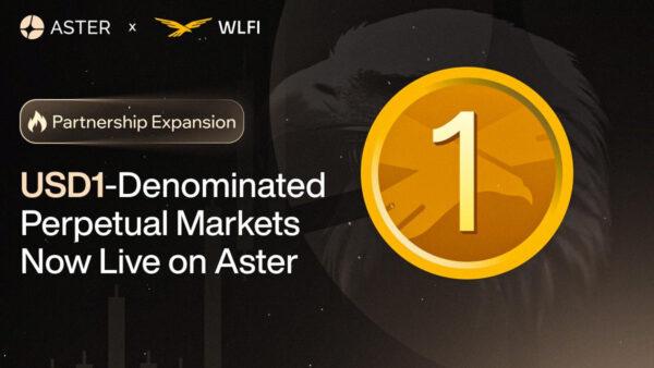 Aster Expands WLFI Collaboration, Launches USD1-Denominated Perpetual Markets