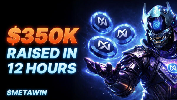 $METAWIN Presale Raises $350,000 in Hours