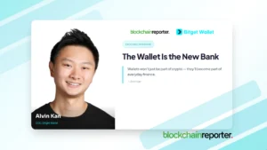 From Banks to Wallets: Bitget Wallet COO Alvin Kan on Building A Borderless, Self-Owned Finance