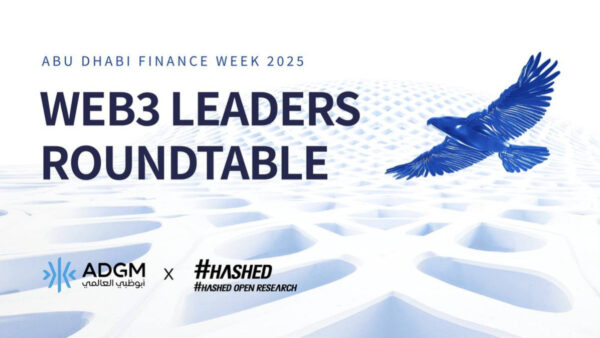 ADGM and Hashed Publish Policy Report Following Web3 Leaders Roundtable at ADFW 2025