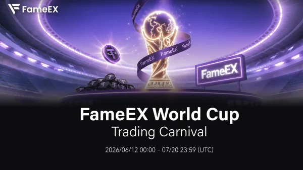 FameEX Launches World Cup Trading Carnival Amid Expansion Across Emerging Markets