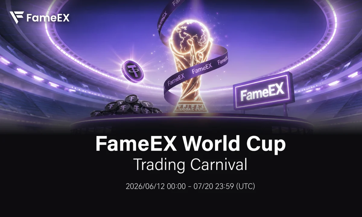 FameEX Launches World Cup Trading Carnival Amid Expansion Across Emerging Markets