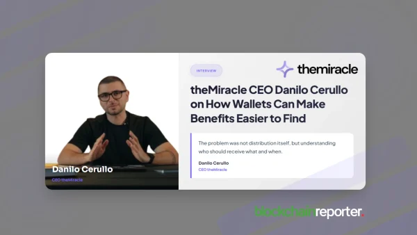 theMiracle CEO Danilo Cerullo on How Wallets Can Make Benefits Easier to Find