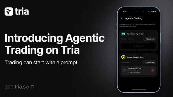 Tria Launches Agentic Trading, Allowing AI Agents to Execute Crypto Trades Without Giving Up Control of Funds